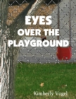 Image for Eyes Over the Playground: A Project Nartana Case