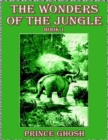 Image for Wonders of the Jungle: Book 1.