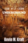 Image for The W-3 Crew: Underground: Case #2 of the W-3 Files