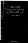 Image for There is No Trinity, And Here is the Biblical Proof