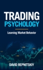 Image for Trading Psychology - Learning Market Behavior
