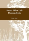 Image for Saints Who Left Descendents