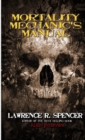 Image for Mortality Mechanic&#39;s Manual