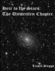 Image for Heir to the Stars - The Unwritten Chapter