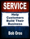Image for Service: Help Customers Build Their Business