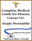 Image for Complete Medical Guide for Disease Volume VII; Atopic Dermatitis