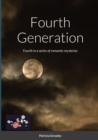 Image for Fourth Generation : Fourth in a series of romantic mysteries