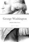 Image for George Washington : Burkholder Media Classics