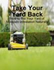 Image for Take Your Yard Back - How to Rid Your Yard of Mosquito Infestation Naturally