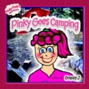 Image for Pinky Goes Camping - Pinky Frink&#39;s Adventures