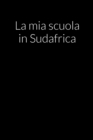 Image for La Mia Scuola in Sudafrica