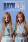 Image for RAYNMEN CHRONICLES #1: Twins At Different Ends