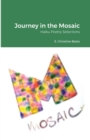 Image for Journey in the Mosaic : Haiku Poetry Selections