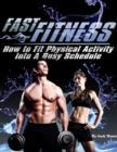 Image for Fast Fitness - How to Fit Physical Activity Into a Busy Schedule