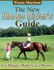 Image for New Horse Rider&#39;s Guide - For Happy Riders and Horses