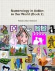 Image for Numerology in Action in Our World (Book 2)