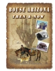 Image for Bouse Arizona Then and Now
