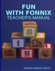 Image for Fun with Fonnix Teacher&#39;s Manual
