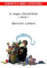 Image for Napa ChristChild-AND-BENICIA&#39;S LETTERS