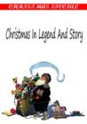 Image for Christmas In Legend And Story