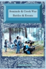 Image for Seminole &amp; Creek War Chronology : Seminole &amp; Creek War Battles &amp; Events