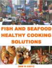 Image for Fish and Seafood Healthy Cooking Solutions