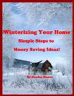 Image for Winterizing Your Home - Simple Steps to Money Saving Ideas!