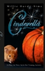 Image for Cinderella : A Play: A Play in Two Acts for Young Actors