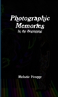 Image for Photographic Memories: In the Beginning