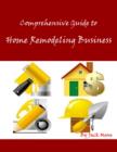 Image for Comprehensive Guide to Home Remodeling Business