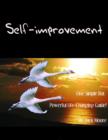 Image for Self-improvement - One Simple But Powerful Life-Changing Guide!