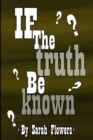 Image for If The Truth Be Known