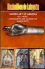 Image for Sacred Art of Armenia: Katchkars, Iconography and Illuminated Manuscripts
