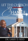 Image for Let the Church Say Change