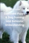 Image for Samoyed Puppy &amp; Dog Training and Behavior Understanding