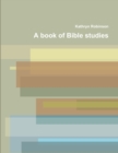 Image for A Book of Bible Studies