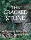 Image for Cracked Stone: A Sticks and Stones Story: Number 6