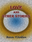Image for Love and Other Stories.