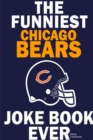 Image for The Funniest Chicago Bears Joke Book Ever