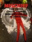 Image for Mischief - The Ebook Collection of Mischievous Elf Activites