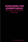 Image for Searching for JohnnyAngel