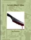 Image for Love&#39;s Silent Killer