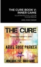 Image for The Cure Book V : Inner Game: Illustrated Full-Color Pocketbook