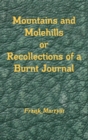 Image for Mountains and Molehills or Recollections of a Burnt Journal