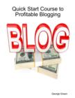 Image for Quick Start Course to Profitable Blogging
