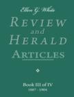 Image for Ellen G. White Review and Herald Articles - Book III of IV