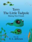Image for Terry-The Little Tadpole-Making New Friends