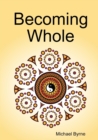 Image for Becoming Whole