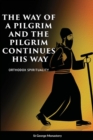 Image for The Way of a Pilgrim and A Pilgrim Continues His Way