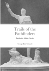 Image for Trails of the Pathfinders